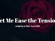 'Let Me Ease the Tension [Erotic Audio for Men][F4M][VANILLA]'