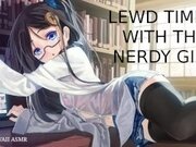 'Lewd Times With The Nerdy Girl (Sound Porn) (English ASMR)'